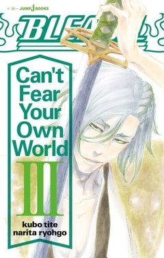 Bleach: Can't Fear Your Own World Vol.3 【Light Novel】 『Encomenda』