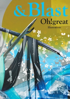 Blast & - Oh! Great Illustrations 【Artbook】 『Encomenda』 - comprar online