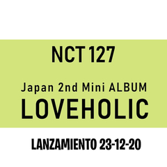 NCT 127 LOVEHOLIC