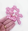 Aplique Nome Barbie Rosa claro base Pink Acrílico (un)