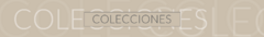 Banner de la categoría COLECCIONES 