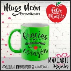 Mug Neon Día Del Maestro - Marcarte