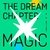 TXT - THE DREAM CHAPTER: MAGIC