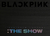 BLACKPINK - THE SHOW (DVD)