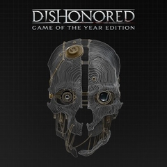 Dishonored Game of the Year Edition