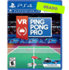 VR Ping Pong Pro - PS4 [USADO]