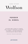 Perder el Nobel - Laura Esther Wolfson / Ed: Gris Tormenta