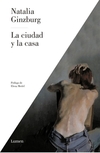 La ciudad y la casa - Natalia Ginzburg / Ed: Lumen