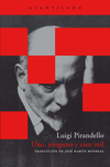 Uno ninguno y cien mil - Luigi Pirandello / Ed: Acantilado