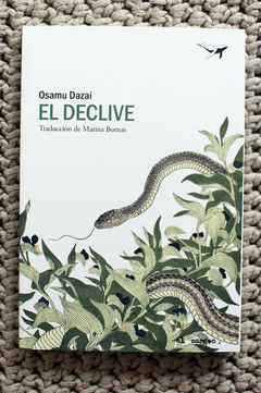 El declive - Osamu Dazai / Ed: Sajalín Editores