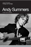 Andy Summers. El tren que no perdi - Andy Summers / Ed: Global Rhythm Press