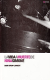 La vida a muerte de Nina Simone - David Brun Lambert / Ed: Global Rhythm Press