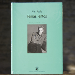 Temas Lentos - Alan Pauls / Ed: Ediciones UDP