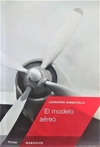 El modelo aéreo - Leonardo Sabbatella / Ed: Mardulce
