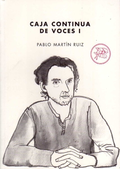 Caja continua de voces I - Ruiz Pablo Martín / Ed: Tenemos Las Máquinas