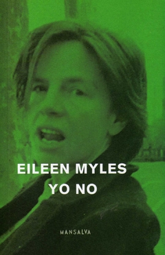 Yo no - Myles Eileen / Ed: Mansalva