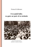 Si no puedo bailar no quiero ser parte de tu revolución - Emma Goldman / Ed: La Mariposa y la Iguana