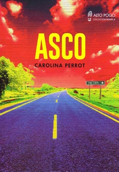 Asco - Perrot Carolina / Ed: Alto Pogo
