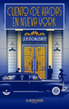 Cuento de hadas en Nueva York - J.P. Donleavy / Ed: Cia Naviera Ilimitada