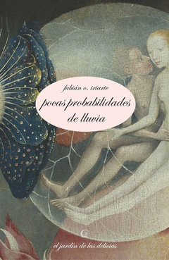 Pocas probabilidades de lluvia - Fabián O. Iriarte / Ed: El jardín de las delicias