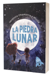 La piedra lunar - Verónica Chamorro y Mirita / Ed: Ralenti