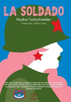 La soldado - Paulina Tuchschneider / Ed: Cúmulus Nimbus