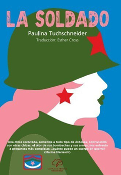 La soldado - Paulina Tuchschneider / Ed: Cumulus Nimbus