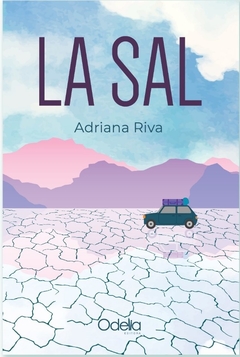 La Sal - Riva Adriana / Ed: Odelia Editora