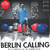 PAUL KALKBRENNER BERLIN CALLING THE SOUNDTRACK 10TH ANNIVERSARY EDITION VINILO DOBLE NUEVO IMPORTADO + POSTER